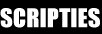 SCRIPTIES